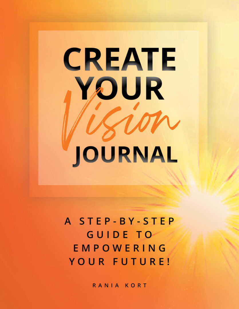 A Self-reflection journal to Create Your Vision