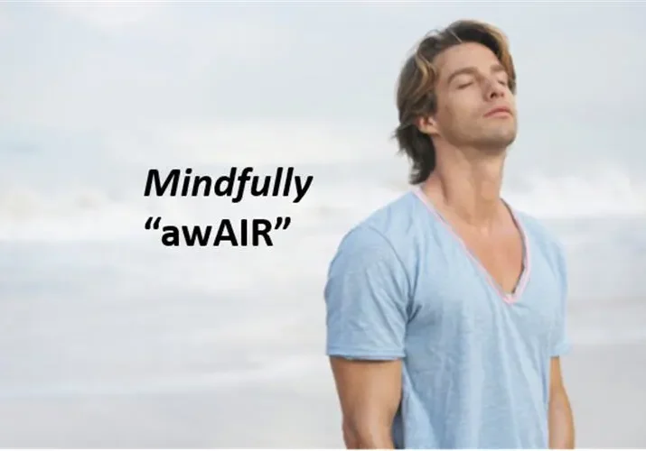 A Mindful Technique To Become More “AwAIR”